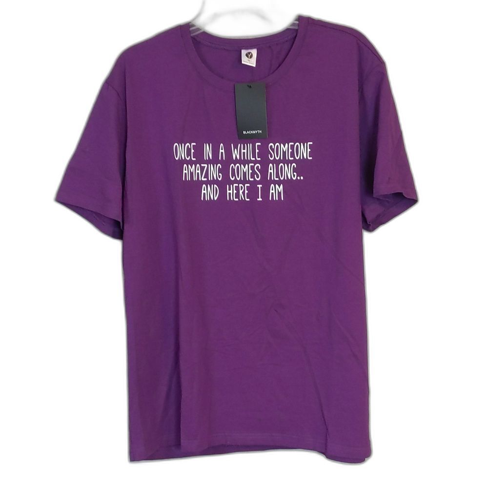 Once In A While Someone Amazing Comes Along Here I Am Purple Graphic Tee XXL